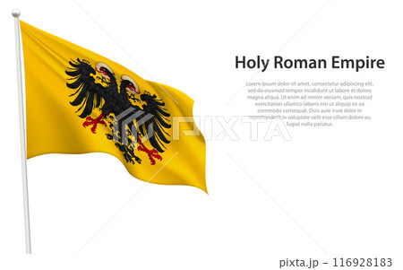 Isolated waving historical flag of Holy Roman Empire Isolated waving historical flag of Holy Roman Empire 116928183