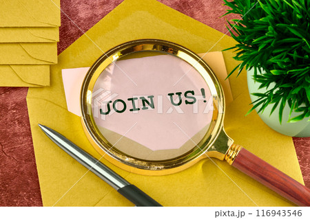 Phrase JOIN US through a magnifying glass in a letter peeking out of an envelope Phrase JOIN US through a magnifying glass in a letter peeking out of an envelope 116943546