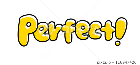 Perfectの文字　丸っこいバージョン　ベタ塗り 116947426