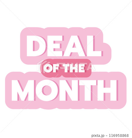 DEAL OF THE MONTH sale tag button in pastel for online shopping, marketing, promotion, sticker, banner, special price, discount, business, social media, print, ad, template, badge, symbol, campaign 116958868
