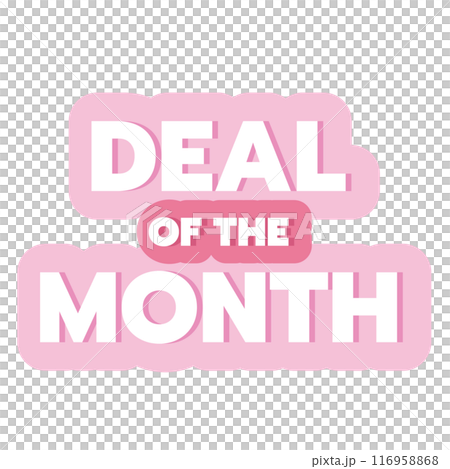 DEAL OF THE MONTH sale tag button in pastel for online shopping, marketing, promotion, sticker, banner, special price, discount, business, social media, print, ad, template, badge, symbol, campaign 116958868