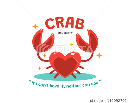 The heart with the crab claws. Crab mentality. Isolated Vector Illustration The heart with the crab claws. Crab mentality. Isolated Vector Illustration 116992705