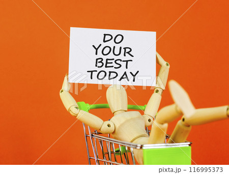Do your best today symbol. Concept words Do your best today on beautiful white paper. Beautiful orange background. Businessman model. Business motivational do your best today concept. Copy space. 116995373