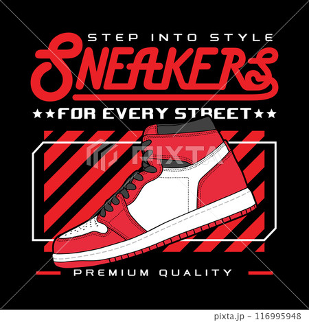 Sneakers shoes with slogan lettering typography custom font for tshirt streetwear. Sneaker t-shirt design hipster logo icon illustration 116995948