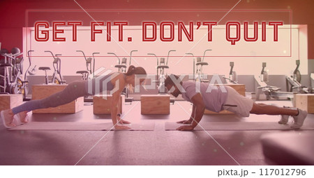 Image of get fit don't quit text over diverse man and woman exercising in gym 117012796