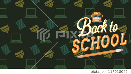 Image of back to school text over school icons Image of back to school text over school icons 117018043