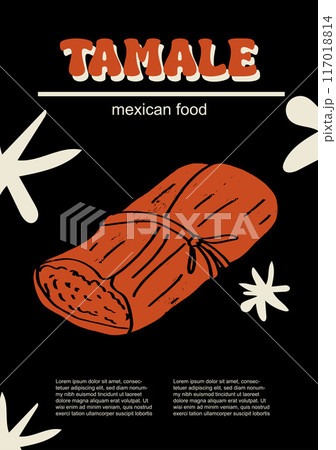 Mexican food set vector illustration. Engraved tamale, bundle of traditional dishes, homemade and restaurant dinner dishes and sauces cooking in cuisine of Mexico 117018814