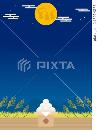 お月見をイメージした兎のいる月と月見団子とススキの背景_縦_2 お月見をイメージした兎のいる月と月見団子とススキの背景_縦_2 117054277