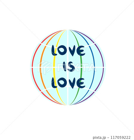Love is love, words on globe with rainbow stripes 117059222