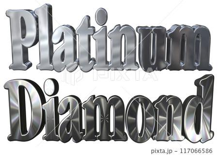 3DCG立体文字「プラチナ,ダイヤモンド」Platinum,Diamond 3DCG立体文字「プラチナ,ダイヤモンド」Platinum,Diamond 117066586