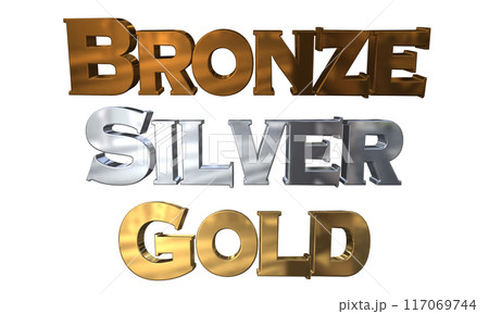 3DCG立体文字「ブロンズ,シルバー,ゴールド」Bronze,Silver,Gold 3DCG立体文字「ブロンズ,シルバー,ゴールド」Bronze,Silver,Gold 117069744