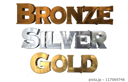 3DCG立体文字「ブロンズ,シルバー,ゴールド」Bronze,Silver,Gold 3DCG立体文字「ブロンズ,シルバー,ゴールド」Bronze,Silver,Gold 117069746
