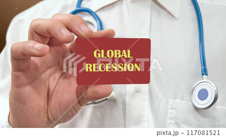 The concept of economic crisis. GLOBAL RECESSION word on a red business card, a card in a man's hand 117081521
