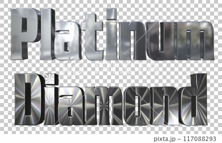 3DCG立体文字「プラチナ,ダイヤモンド」Platinum,Diamond 117088293