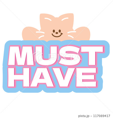 Cute MUST HAVE sale icon for online shopping, marketing, promotion, sticker, banner, discount, social media post, brochure, print, template, campaign, web button, sale badge, cute patch, pet shop, vet 117089417