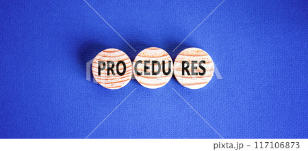 Procedures symbol. Concept word Procedures on beautiful wooden circles. Beautiful blue background. Business procedures concept. Copy space. Procedures symbol. Concept word Procedures on beautiful wooden circles. Beautiful blue background. Business procedures concept. Copy space. 117106873