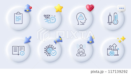 5g internet, Quick tips and Coronavirus line icons. Buttons with 3d bell, chat speech, cursor. Pack of Clipboard, Mental health, Yoga icon. Thermometer, Technical info pictogram. Vector 5g internet, Quick tips and Coronavirus line icons. Buttons with 3d bell, chat speech, cursor. Pack of Clipboard, Mental health, Yoga icon. Thermometer, Technical info pictogram. Vector 117139292