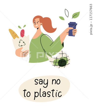 Say no to plastic poster with hand lettering. Flat vector illustration in cartoon style. Woman with reusable bag, paper bag, coffee cup. Eco friendly lifestyle, zero waste shopping, sustainable choice 117157663