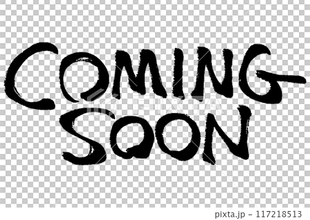 筆タッチのCOMING SOONの文字のイラスト 筆タッチのCOMING SOONの文字のイラスト 117218513