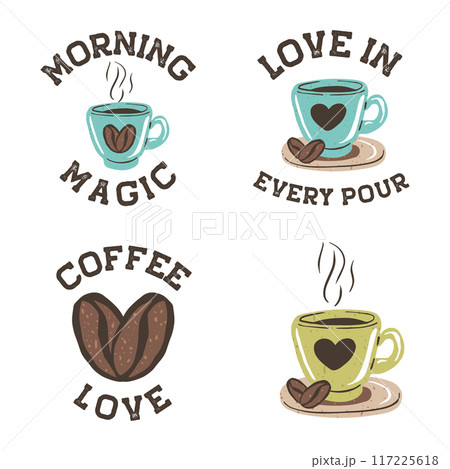 Coffee cups with beans and hearts with inspirational quotes set Coffee cups with beans and hearts with inspirational quotes set 117225618