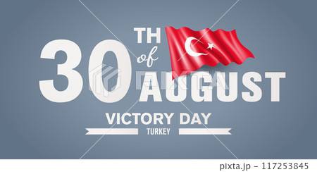 Turkey happy victory day greeting card, banner with template text vector illustration Turkey happy victory day greeting card, banner with template text vector illustration 117253845