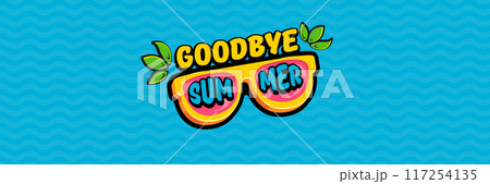 Super Goodbye summer vector banner with text and retro yellow sunglasses isolated on blue ocean background. Goodbye summer poster design template with cartoon sunglasses, beach, water pool 117254135