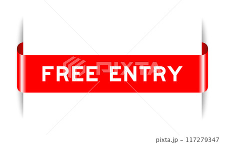 Red color inserted label banner with word free entry on white background Red color inserted label banner with word free entry on white background 117279347