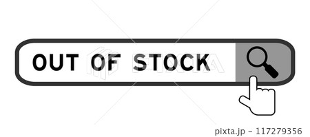 Search banner in word out of stock with hand over magnifier icon on white backgroundavailable, background, backorder, business, cancelled, chain, company, control, corporate, delivery, deplete, Search banner in word out of stock with hand over magnifier icon on white backgroundavailable, background, backorder, business, cancelled, chain, company, control, corporate, delivery, deplete, 117279356