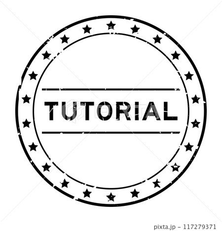 Grunge black tutorial word round rubber seal stamp on white background 117279371