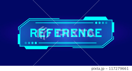 Futuristic hud banner that have word reference on user interface screen on blue background 117279661
