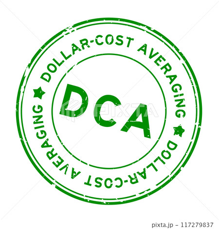 Grunge green DCA Dollar-cost averaging word round rubber seal stamp on white background 117279837