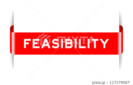Red color inserted label banner with word feasibility on white background Red color inserted label banner with word feasibility on white background 117279907