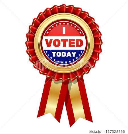 I voted today pin, red rosette, gold badge or medal, election day badge for voted people, vector I voted today pin, red rosette, gold badge or medal, election day badge for voted people, vector 117328826