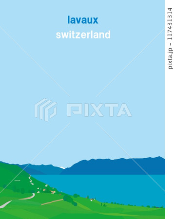 ラヴォ―　lavaux　レマン湖　lac leman　スイス　switzerland　夏風景 117431314