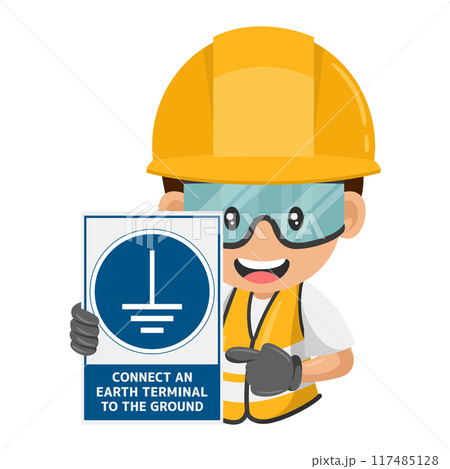 Industrial construction worker with mandatory sign Connect an earth terminal to the ground. Earth terminal must be connected. Safety first. Industrial safety and occupational health at work Industrial construction worker with mandatory sign Connect an earth terminal to the ground. Earth terminal must be connected. Safety first. Industrial safety and occupational health at work 117485128