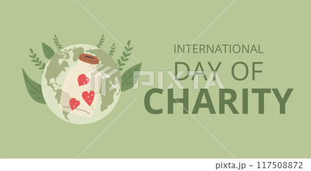 International day of charity template. Text with planet Earth and donation box background. Vector flat illustration. International day of charity template. Text with planet Earth and donation box background. Vector flat illustration. 117508872