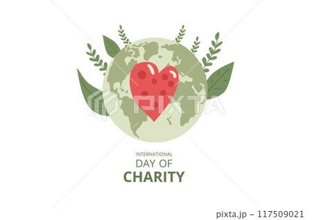 International day of charity template. Charitable event greeting card. Planet Earth with heart isolated on white background. Vector flat illustration. International day of charity template. Charitable event greeting card. Planet Earth with heart isolated on white background. Vector flat illustration. 117509021