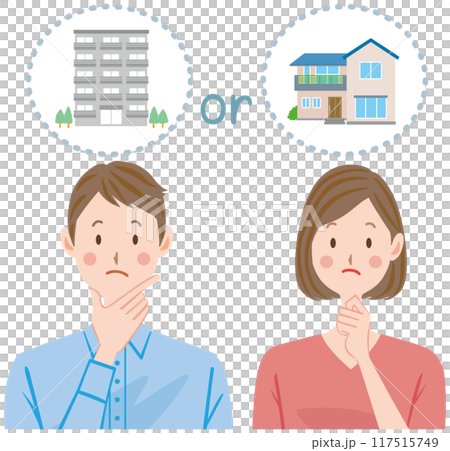 一軒家とマンション 購入か賃貸か迷う夫婦のイラスト 一軒家とマンション 購入か賃貸か迷う夫婦のイラスト 117515749