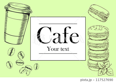 Cafe poster. Sweet macaroon. Coffee cup. Sketch food. Dessert pastry. Delicious mint biscuits. Engraving takeaway mug. Caffeine hot drink. Hand drawn design. Vector restaurant banner Cafe poster. Sweet macaroon. Coffee cup. Sketch food. Dessert pastry. Delicious mint biscuits. Engraving takeaway mug. Caffeine hot drink. Hand drawn design. Vector restaurant banner 117527690