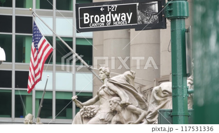 Broadway street road sign, Manhattan architecture, New York City. Traffic signage of street name. Broadway street road sign, Manhattan architecture, New York City. Traffic signage of street name. 117531336