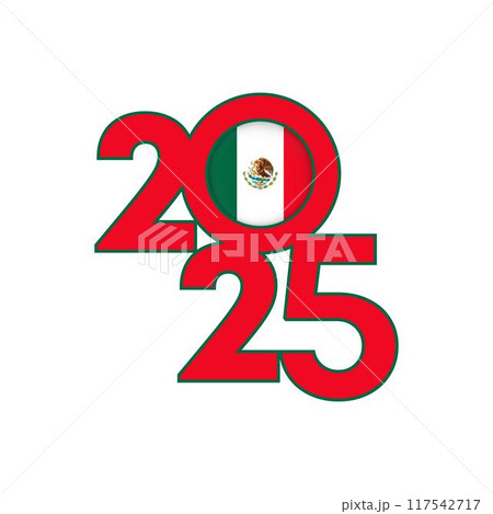 2025 banner with Mexico flag inside. Vector illustration. 117542717