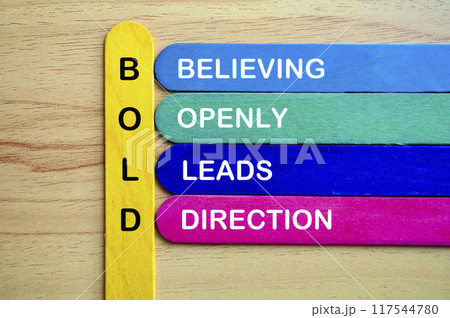 Bold representing Believing Openly Leads Direction text on multicolored sticks. Decision making concept. Bold representing Believing Openly Leads Direction text on multicolored sticks. Decision making concept. 117544780