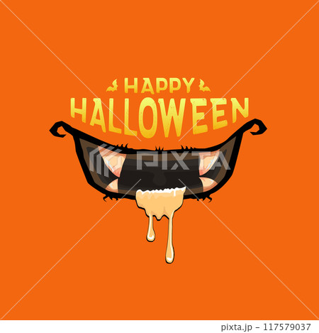 Vector Happy Halloween greeting card and poster with funny monster mouth. Cartoon vampire and zombie fangs. Cartoon funny zombie monster open mouth with drooling green slime and text 117579037