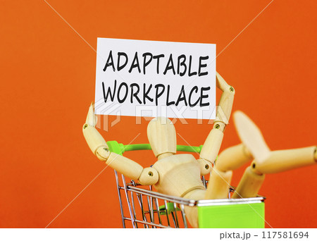 Adaptable workplace symbol. Concept words Adaptable workplace on beautiful white paper. Beautiful orange background. Businessman model in pushcart. Business Adaptable workplace concept. Copy space. 117581694