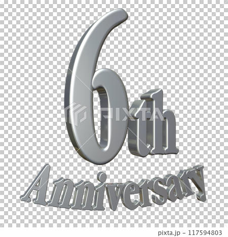3DCG文字「6th Anniversary/6周年」シルバー,銀 3DCG文字「6th Anniversary/6周年」シルバー,銀 117594803