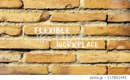 Flexible workplace symbol. Concept words Flexible workplace on beautiful brick wall. Beautiful red brown brick wall background. Business Flexible workplace concept. Copy space. Flexible workplace symbol. Concept words Flexible workplace on beautiful brick wall. Beautiful red brown brick wall background. Business Flexible workplace concept. Copy space. 117601445