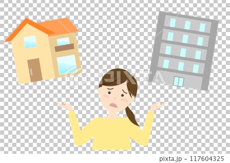 マイホームかマンションを買うかで悩む女性 マイホームかマンションを買うかで悩む女性 117604325