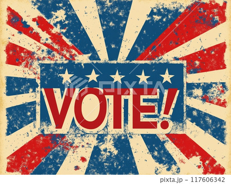 Vintage poster with the text VOTE. 117606342