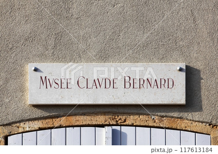 ntrance of the museum Claude Bernard in Saint-Julien, France. Claude Bernard was a French doctor, physiologist and epistemologist 117613184