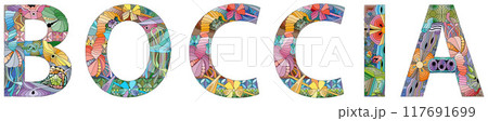 Word BOCCIA in the style of abstract hand drawing. Letters with ornament Word BOCCIA in the style of abstract hand drawing. Letters with ornament 117691699
